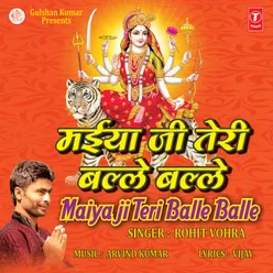 Maiya Ji Teri Balle-Balle